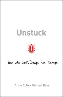 Unstuck: Your Life. God's Design. Real Change.