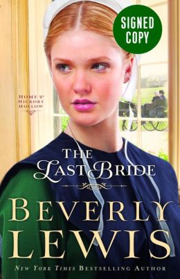 The Last Bride (Signed Book) (Home to Hickory Hollow Series #5)