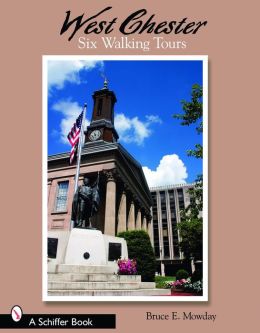 West Chester Six Walking Tours