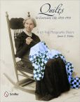 Book Cover Image. Title: Quilts in Everyday Life, 1855-1955:  A 100-Year Photographic History, Author: Janet E. Finley