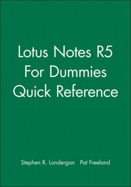 Lotus Notes R5 For Dummies: Quick Reference