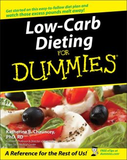 Low-Carb Dieting For Dummies Katherine B. Chauncey
