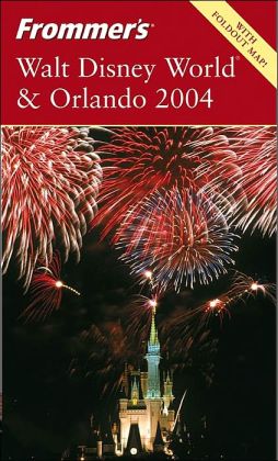 Frommer's Walt Disney World and Orlando