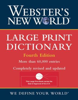 Webster's New World Large Print Dictionary