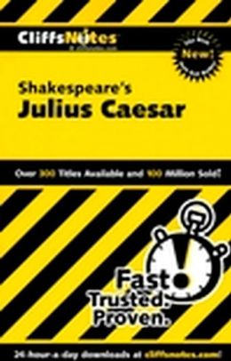 Julius Caesar (Cliffs Notes) James E Vickers and Martha Perry