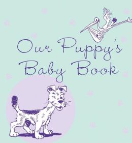 Our Puppy's Ba|||Book Howell Book House