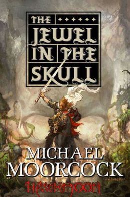 The Jewel in the Skull (Runestaff Series #1)