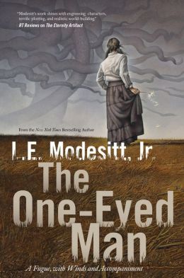 The One-Eyed Man: A Fugue, With Winds and Accompaniment L. E. Modesitt