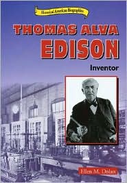 Thomas Alva Edison: Inventor