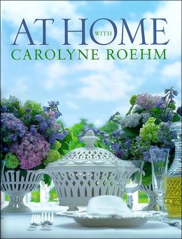 At Home With Carolyne Roehm