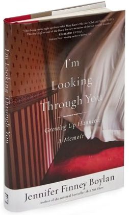 I'm Looking Through You: Growing up Haunted