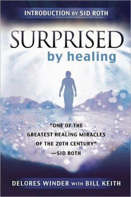 Surprised By Healing