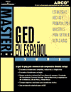 Master the GED 2002: La Preparacion Mas Completa Para el Nuevo GED