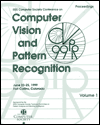 Computer Vision and Pattern Recognition: Proceedings: IEEE Computer Society Conference on Computer Vision and Pattern Recognition (1999: Fort Collins, Colorado)