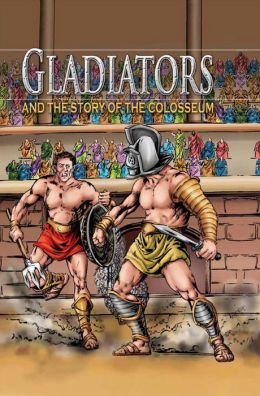 Gladiator and the Story of the Coliseum