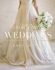 Book Cover Image. Title: Style Me Pretty Weddings:  Inspiration and Ideas for an Unforgettable Celebration, Author: Abby Larson