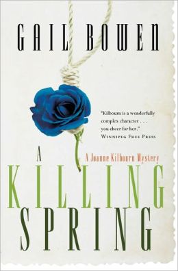 A Killing Spring (Joanne Kilbourn Mysteries) Gail Bowen