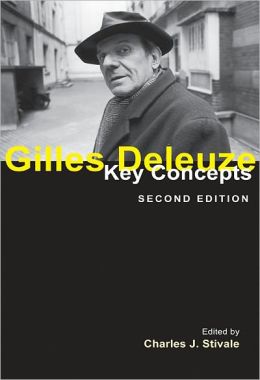 Gilles Deleuze: Key Concepts, Second Edition Charles J. Stivale