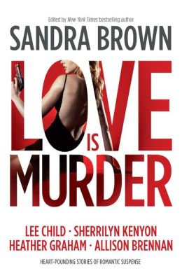 Love Is Murder (Thriller Anthologies)
