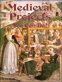 Medieval Projects You Can Do! (Medieval World (Crabtree Paperback)) Marsha Groves