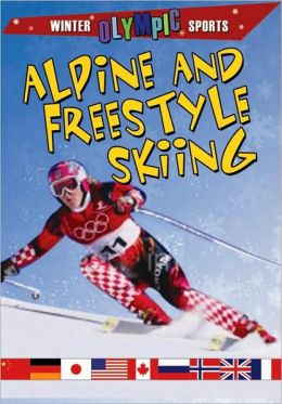 Alpine and Freestyle Skiing