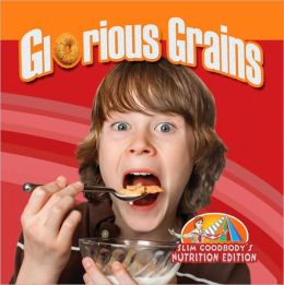 Glorious Grains