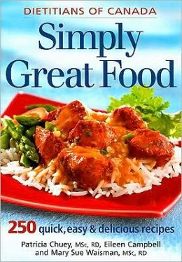 Simply Great Food: 250 Quick, Easy & Delicious Recipes