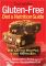 Complete Gluten-Free Diet and Nutrition Guide: With a 30-Day Meal Plan and Over 100 Recipes