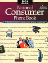 National Consumer Phone Book U. S. A., 1998: The One-Volume Consumer Information Source That Covers the Entire USA