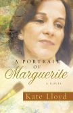 A Portrait of Marguerite: A Novel
