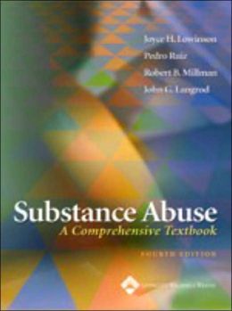 Substance Abuse: A Comprehensive Textbook 4e