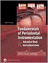 Fundamentals of Periodontal Instrumentation and Advanced Root Instrumentation