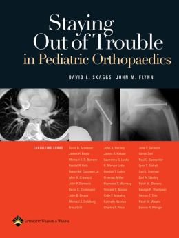 Staying Out of Trouble in Pediatric Othropaedics