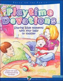 Playtime Devotions - 2002 publication. Christine Harder Tangvald