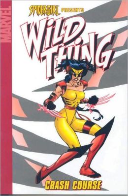 Spider-Girl Presents Wild Thing: Crash Course