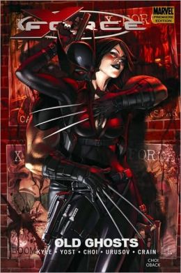 X-Force - Volume 2: Old Ghosts