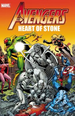 Avengers: Heart of Stone Bill Mantlo, Jim Shooter, Steven Grant and Roger Stern