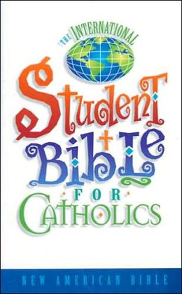 The International Student Bible for Catholics (Jan 1, 1999)