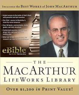 The MacArthur LifeWorks Library 1.0 John MacArthur