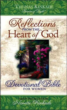 Reflections from the Heart of God: Devotional Bible for Women [New King James Version] Nanette Kinkade and Thomas Kinkade