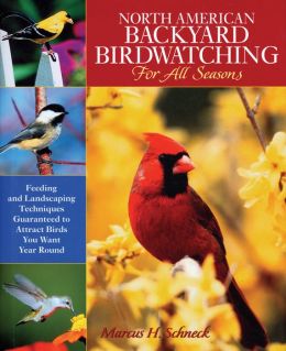 North American Backyard Birdwatching For All Seasons
