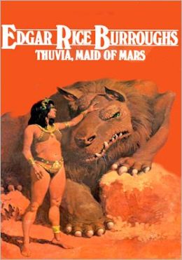 Thuvia, Maid of Mars Edgar Rice Burroughs and Raymond Todd