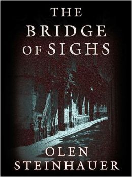 The Bridge of Sighs: The Yalta Boulevard Sequence Series, Book 1