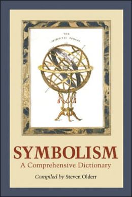 Symbolism: A Comprehensive Dictionary