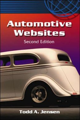 Automotive Web Sites Todd A. Jensen
