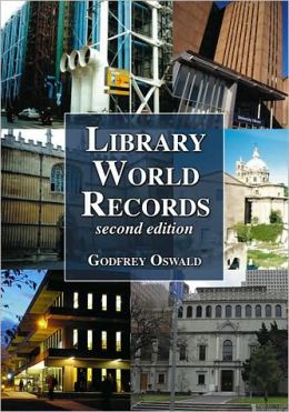 Library World Records, 2d ed.