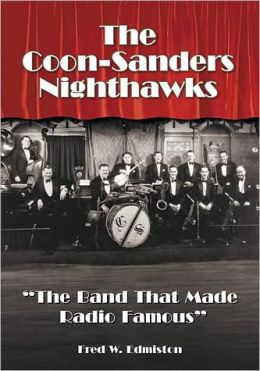 The Coon-Sanders Nighthawks: 