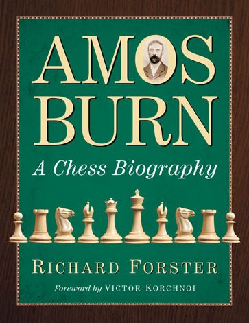 Free downloads from google books Amos Burn: A Chess Biography