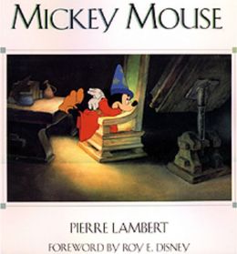 Mickey Mouse Pierre Lambert and Roy E. Disney
