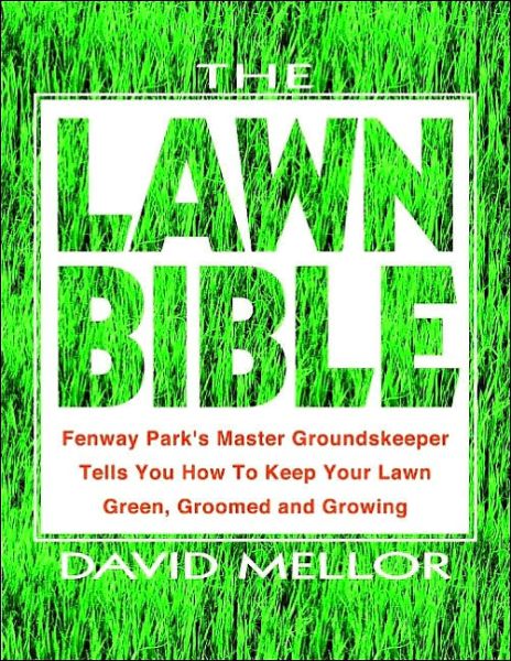 Kindle e-books for free: The Lawn Bible: How to Keep It Green, Groomed, and Growing Every Season of the Year in English